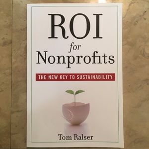 Tom Ralser: ROI for Nonprofits